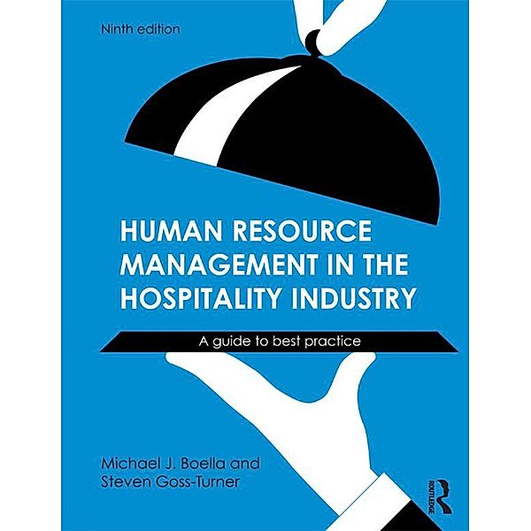 Human Resource Management in the Hospitality Industry, Michael J. Boella, Steven Goss-Turner