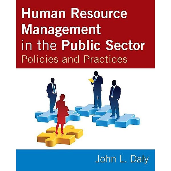 Human Resource Management in the Public Sector, John Daly