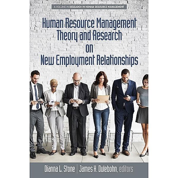 Human Resource Management Theory and Research on New Employment Relationships