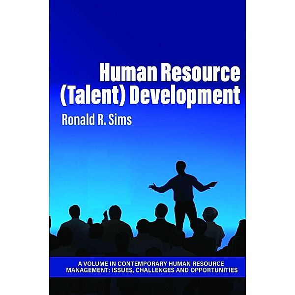 Human Resource (Talent) Development, Ronald R. Sims