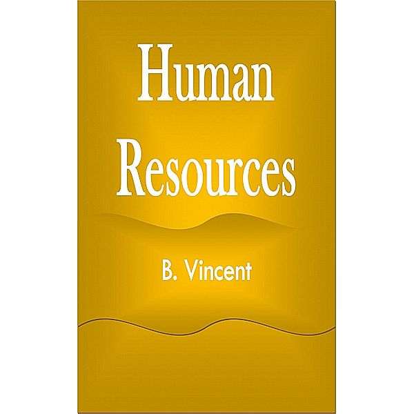 Human Resources, B. Vincent