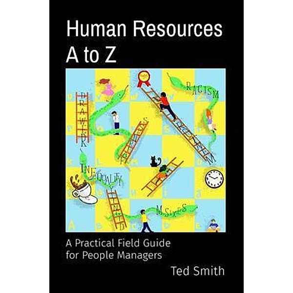 Human Resources A to Z, Ted Smith