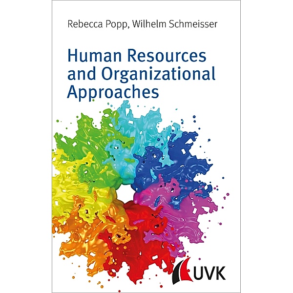 Human Resources and Organizational Approaches, Rebecca Popp, Wilhelm Schmeisser
