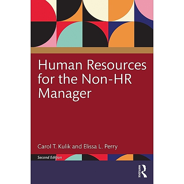 Human Resources for the Non-HR Manager, Carol T. Kulik, Elissa L. Perry