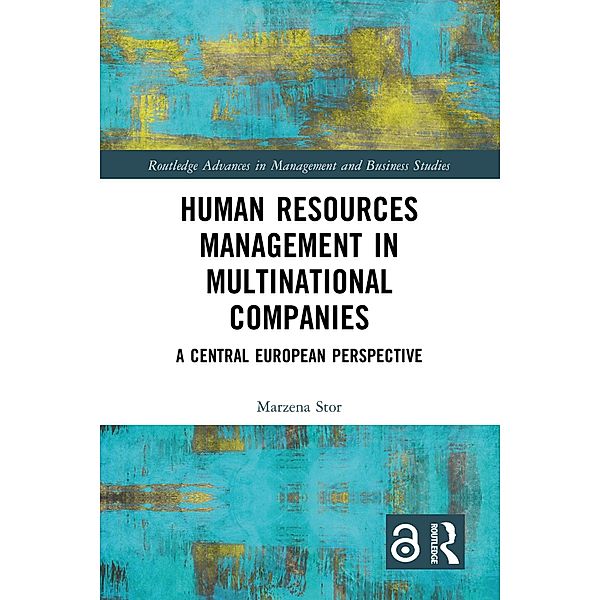 Human Resources Management in Multinational Companies, Marzena Stor