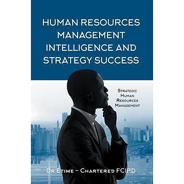 Human Resources Management Intelligence and Strategy Success, Etime - Chartered Fcipd