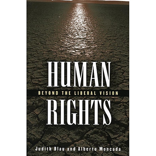 Human Rights, Judith Blau, Alberto Moncada