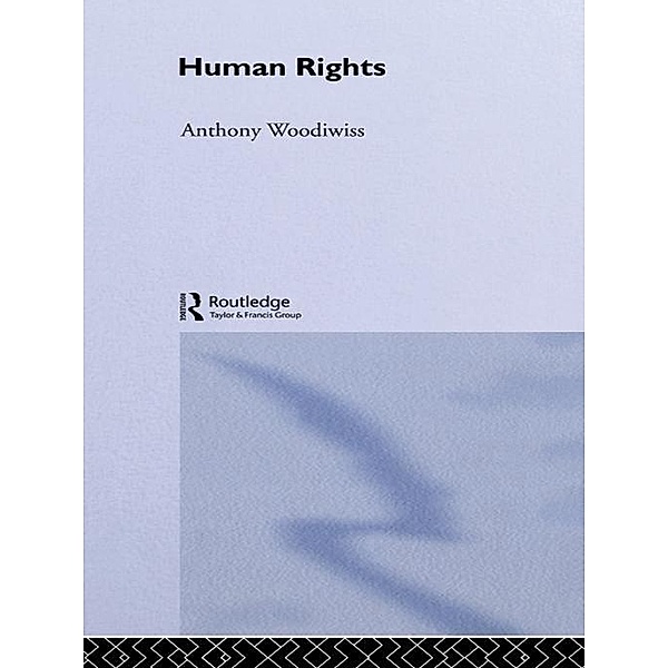 Human Rights, Anthony Woodiwiss