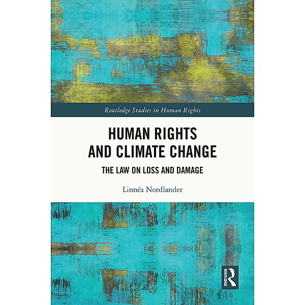 Human Rights and Climate Change, Linnéa Nordlander