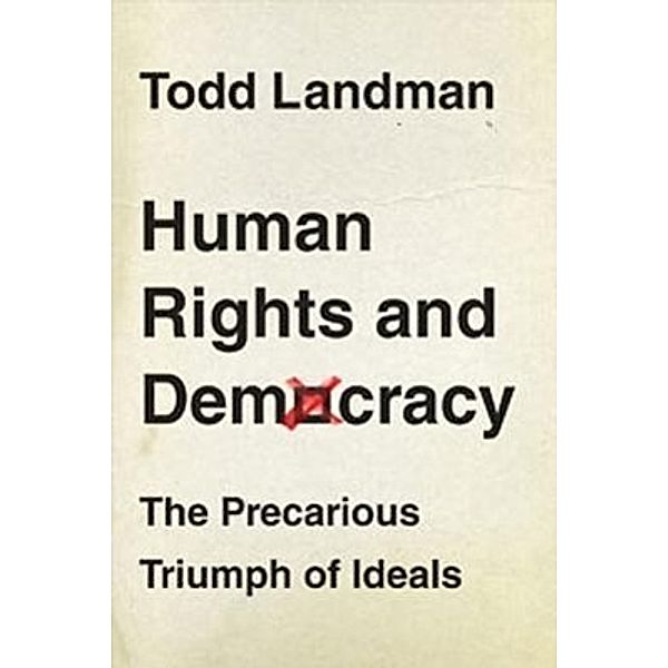 Human Rights and Democracy, Todd Landman