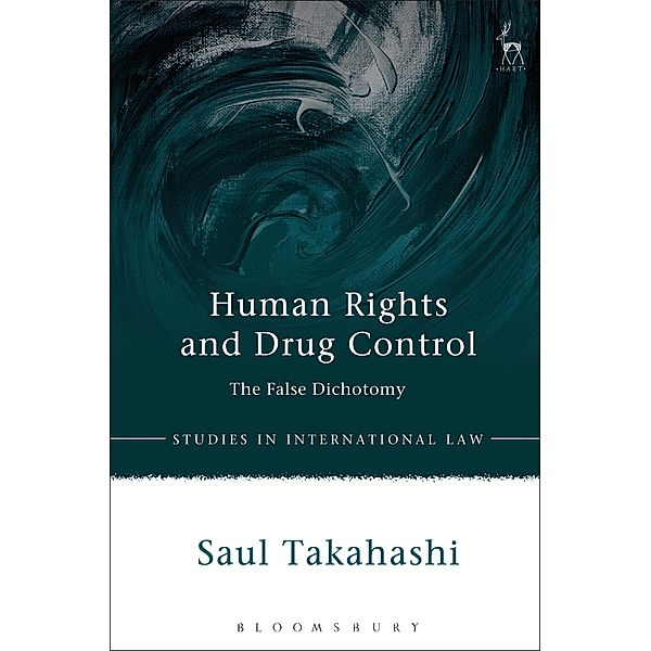Human Rights and Drug Control, Saul Takahashi