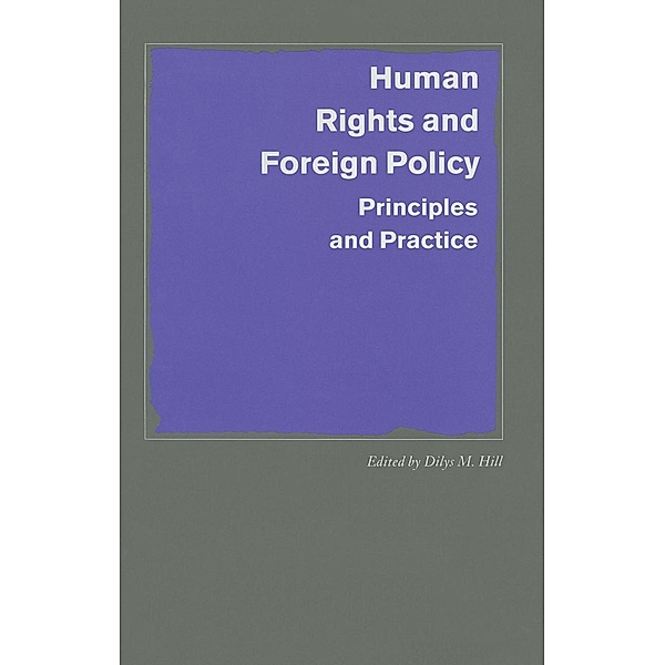 Human Rights and Foreign Policy / Southampton Studies in International Policy