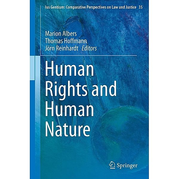 Human Rights and Human Nature / Ius Gentium: Comparative Perspectives on Law and Justice Bd.35