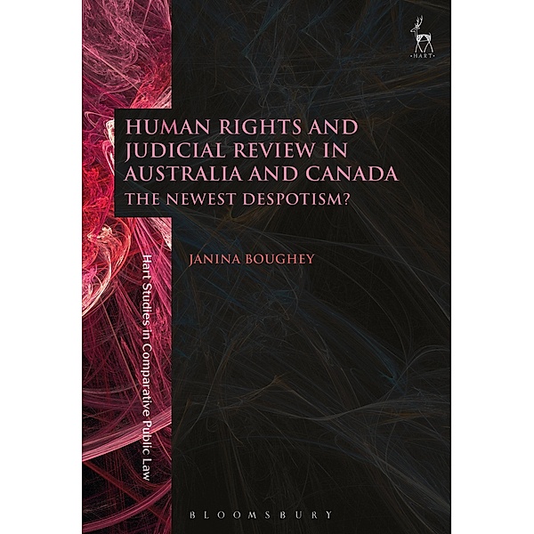 Human Rights and Judicial Review in Australia and Canada, Janina Boughey