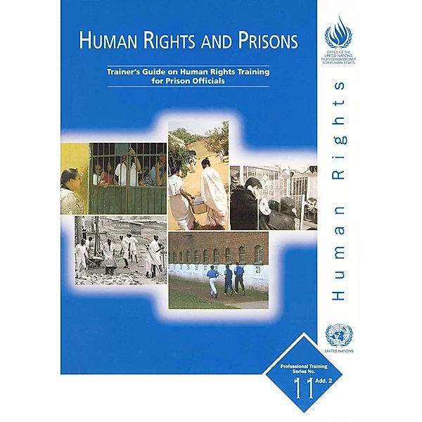 Human Rights and Prisons / Professional Training Series in Human Rights