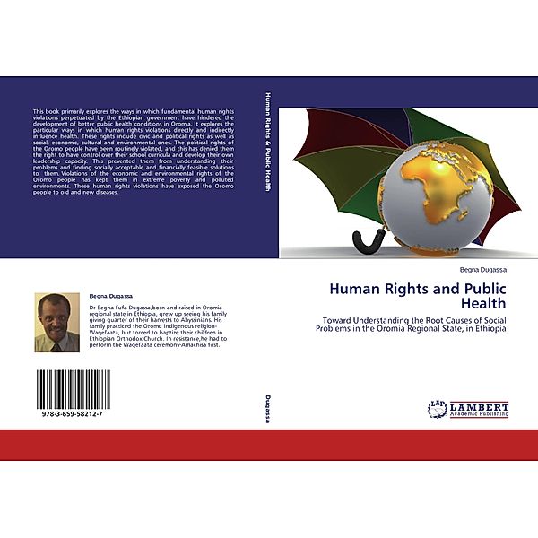 Human Rights and Public Health, Begna Dugassa