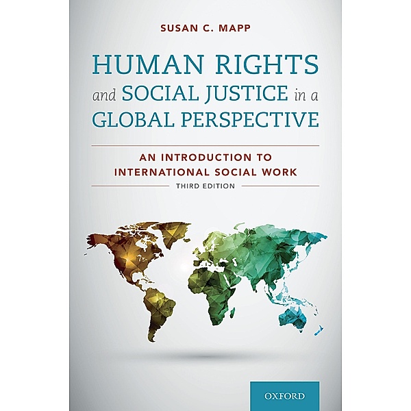 Human Rights and Social Justice in a Global Perspective, Susan C. Mapp