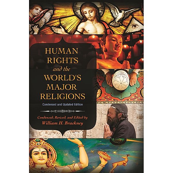 Human Rights and the World's Major Religions, William H. Brackney