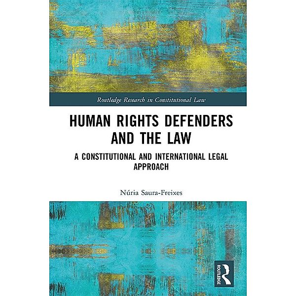 Human Rights Defenders and the Law, Núria Saura-Freixes