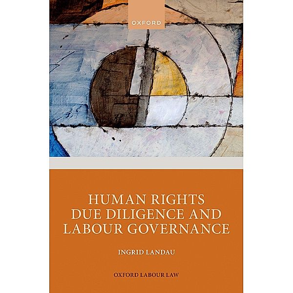 Human Rights Due Diligence and Labour Governance, Ingrid Landau