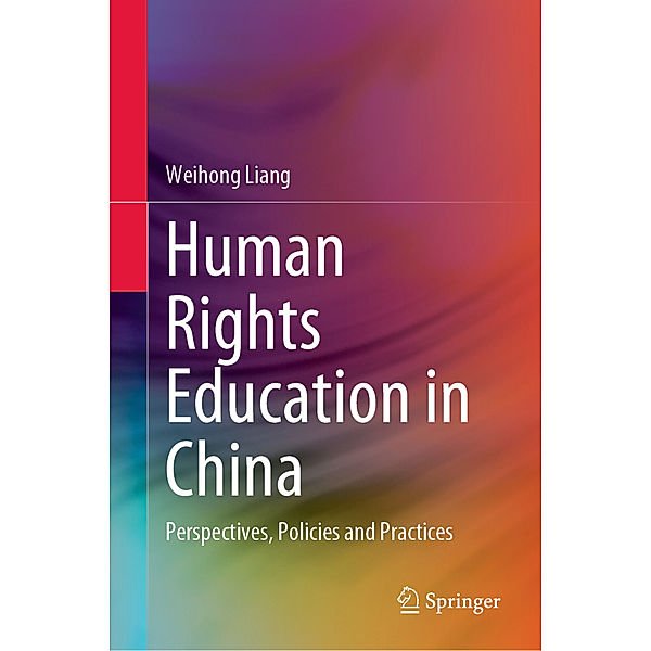 Human Rights Education in China, Weihong Liang