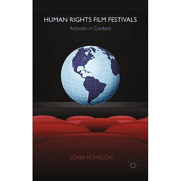 Human Rights Film Festivals, Sonia M. Tascón