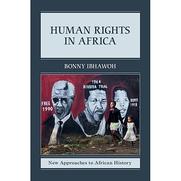 Human Rights in Africa, Bonny Ibhawoh