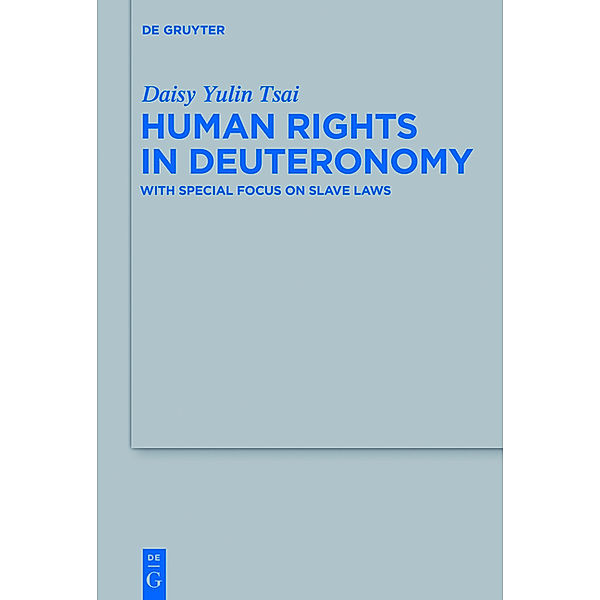 Human Rights in Deuteronomy, Daisy Yulin Tsai