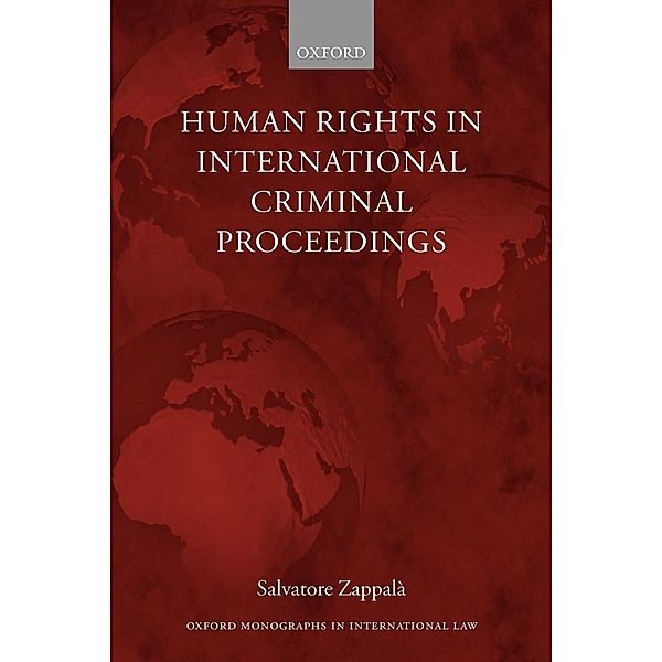 Human Rights in International Criminal Proceedings, Salvatore Zappala