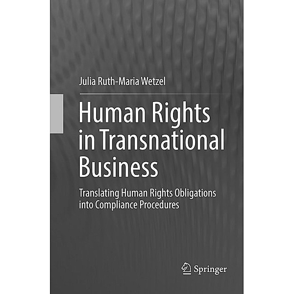 Human Rights in Transnational Business, Julia Ruth-Maria Wetzel
