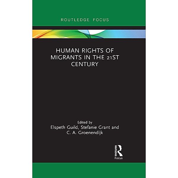 Human Rights of Migrants in the 21st Century