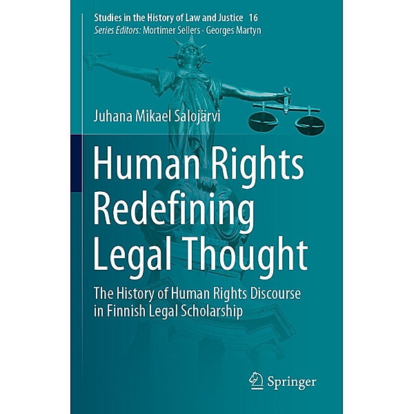 Human Rights Redefining Legal Thought, Juhana Mikael Salojärvi