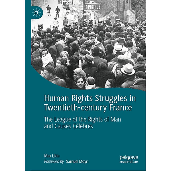 Human Rights Struggles in Twentieth-century France, Max Likin