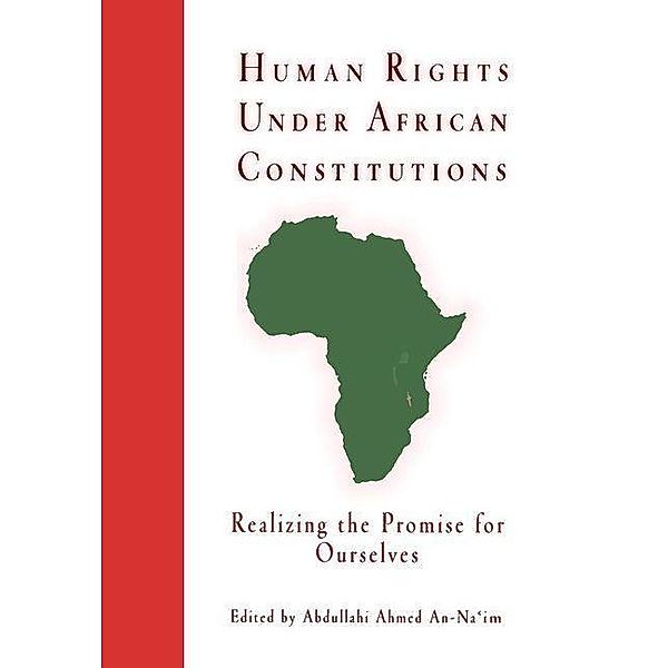 Human Rights Under African Constitutions / Pennsylvania Studies in Human Rights
