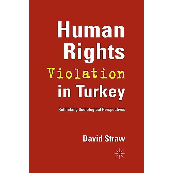 Human Rights Violation in Turkey, D. Straw