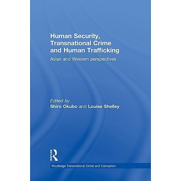 Human Security, Transnational Crime and Human Trafficking