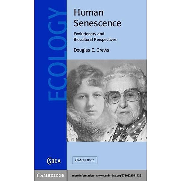 Human Senescence, Douglas E. Crews