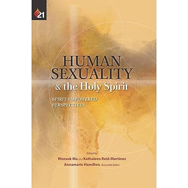 Human Sexuality and the Holy Spirit, Wonsuk Ma, Kathaleen Reid-Martinez