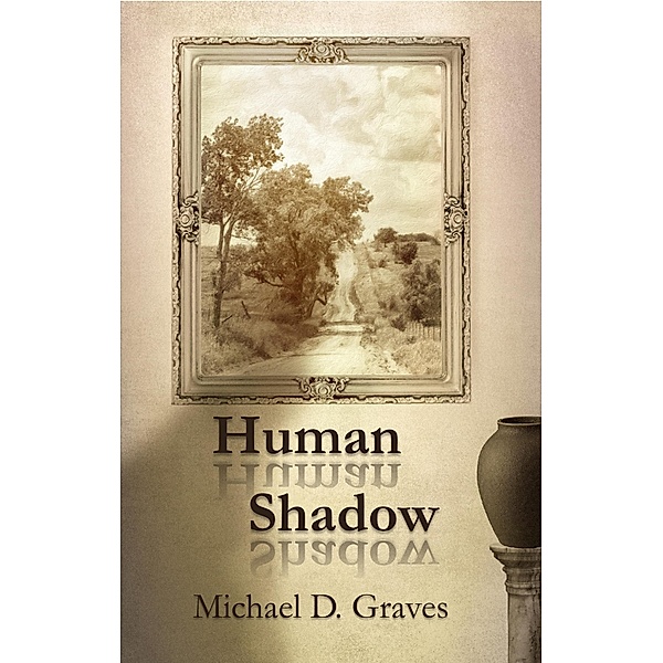 Human Shadow (Pete Stone, Private Investigator, #5) / Pete Stone, Private Investigator, Michael D. Graves