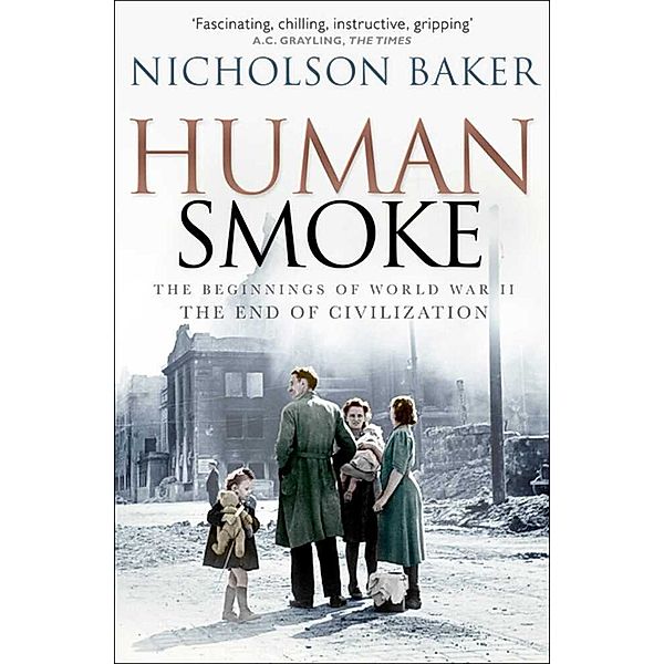 Human Smoke, Nicholson Baker