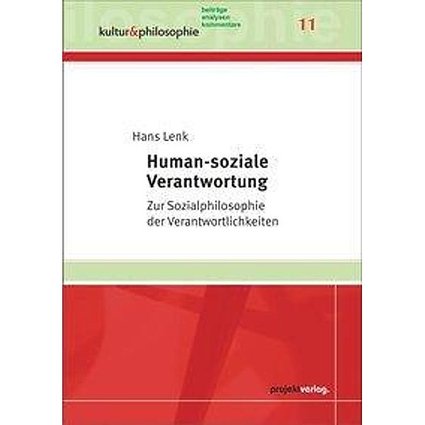 Human-soziale Verantwortung, Hans Lenk