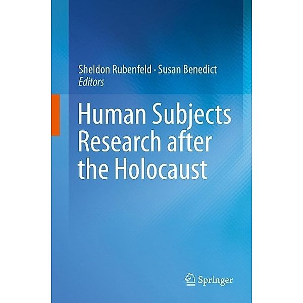 Human Subjects Research after the Holocaust