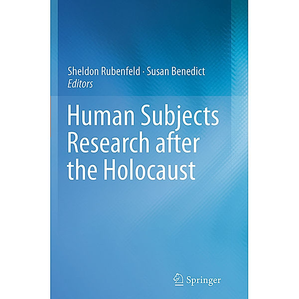 Human Subjects Research after the Holocaust