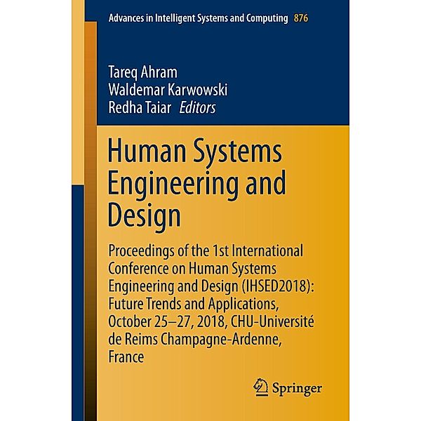 Human Systems Engineering and Design / Advances in Intelligent Systems and Computing Bd.876