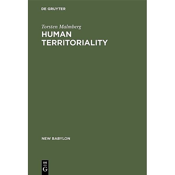 Human Territoriality, Torsten Malmberg