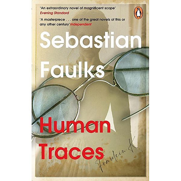 Human Traces, Sebastian Faulks