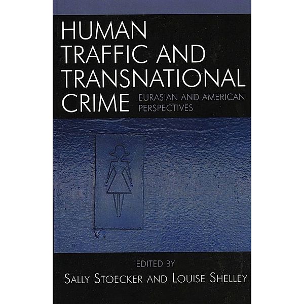 Human Traffic and Transnational Crime