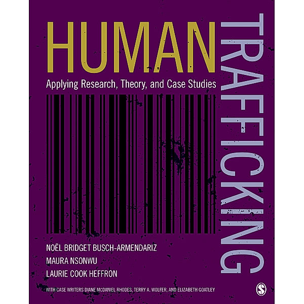 Human Trafficking, Laurie C. Heffron, Maura B. Nsonwu, Noel B. Busch-Armendariz