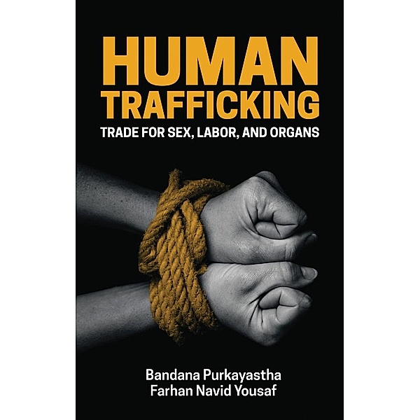 Human Trafficking, Bandana Purkayastha, Farhan Navid Yousaf