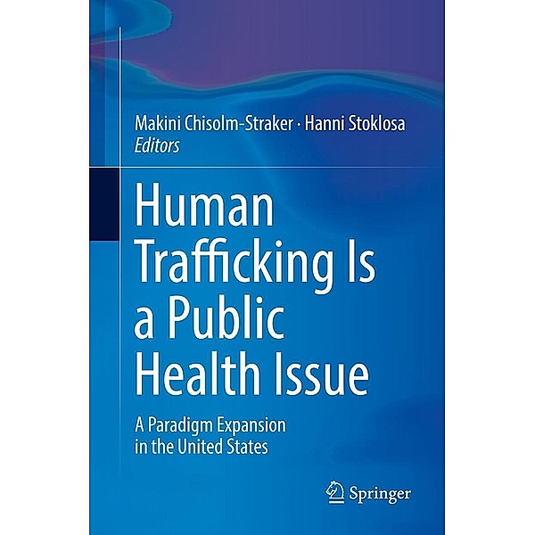Human Trafficking Is a Public Health Issue